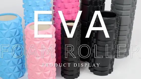 High Discount EVA Exercise Massage Yoga Foam Roller with Logo in Vietnam 
